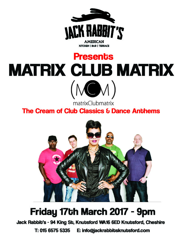 Matrix Club Matrix at Jack Rabbits Knutsford Friday 17th March 2017 copy
